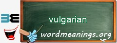 WordMeaning blackboard for vulgarian